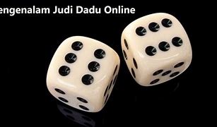 Judi Dadu Adalah